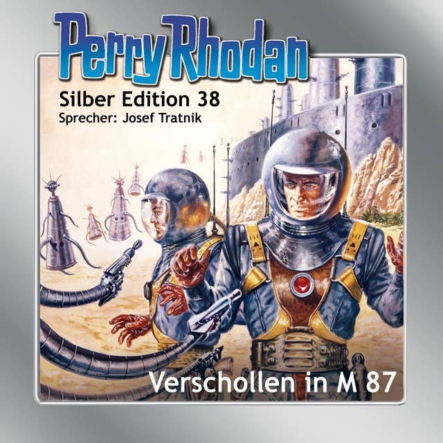 Perry Rhodan Silber Edition: Verschollen in M 87: Perry Rhodan-Zyklus "M 87"