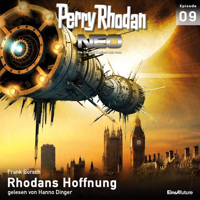 Perry Rhodan Neo 09: Rhodans Hoffnung: Die Zukunft beginnt von vorn
