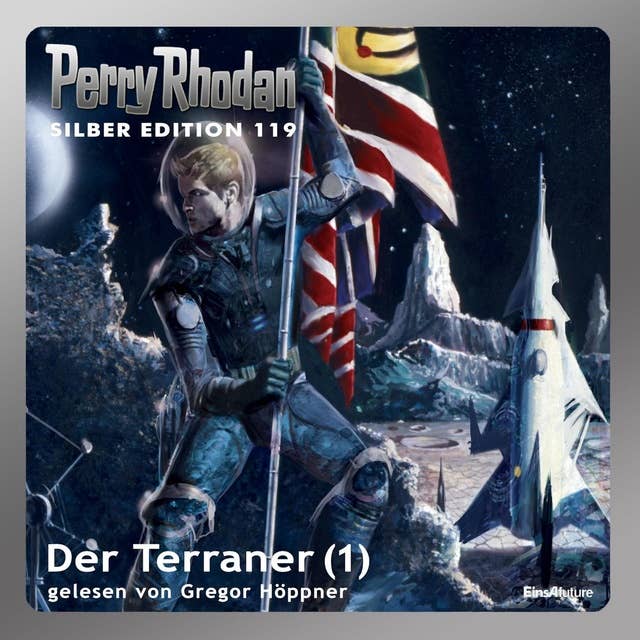 Perry Rhodan Silber Edition: Der Terraner (Teil 1): Perry Rhodan-Zyklus "Die Kosmische Hanse"