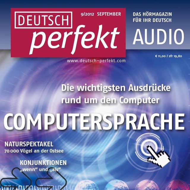 Deutsch lernen Audio - Computersprache: Deutsch perfekt Audio 9/12