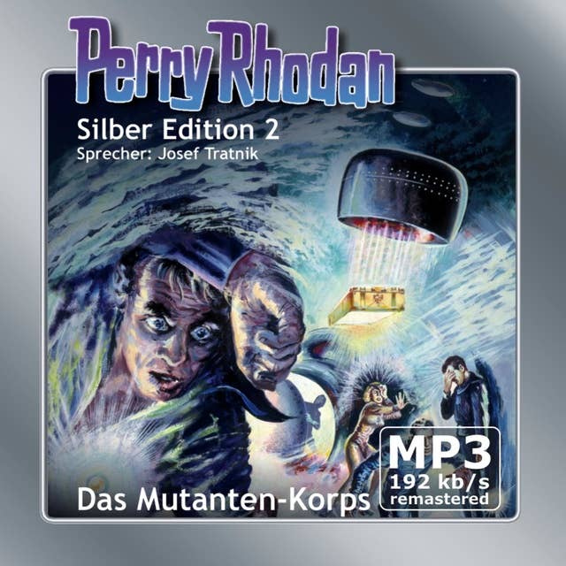 Perry Rhodan - Silber Edition: Das Mutanten-Korps