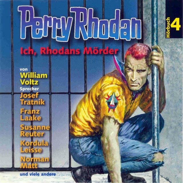 Perry Rhodan Hörspiel: Ich, Rhodans Mörder: Ein abgeschlossenes Hörspiel aus dem Perryversum