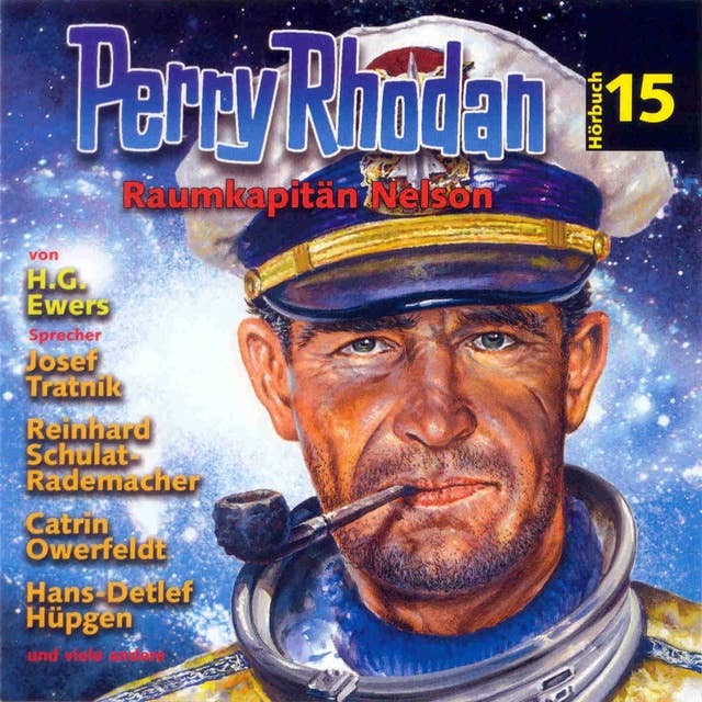 Perry Rhodan Hörspiel: Raumkapitän Nelson: Ein abgeschlossenes Hörspiel aus dem Perryversum