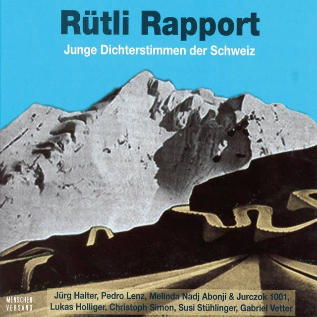 Rütli Rapport: Junge Dichterstimmen der Schweiz