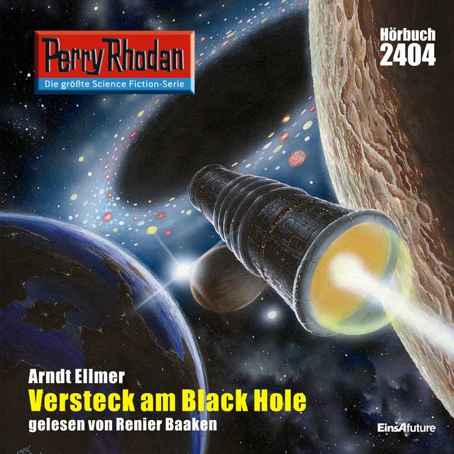 Perry Rhodan 2404: Versteck am Black Hole: Perry Rhodan-Zyklus "Negasphäre"