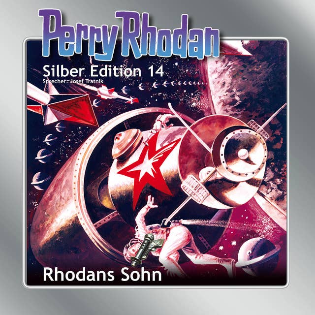 Perry Rhodan Silber Edition: Rhodans Sohn: Perry Rhodan-Zyklus "Die Posbis"