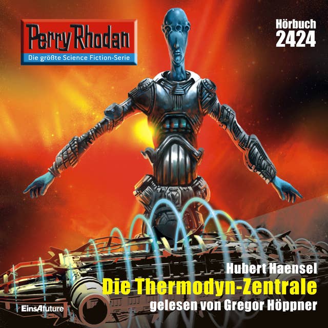 Perry Rhodan 2424: Die Thermodyn-Zentrale: Perry Rhodan-Zyklus "Negasphäre"
