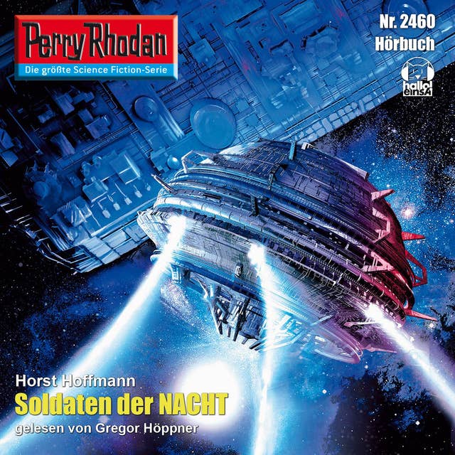 Perry Rhodan 2460: Soldaten der Nacht: Perry Rhodan-Zyklus "Negasphäre"