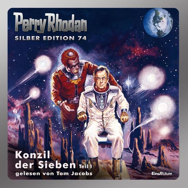 Perry Rhodan Silber Edition: Konzil der Sieben (Teil 1): Perry Rhodan-Zyklus "Das Konzil"