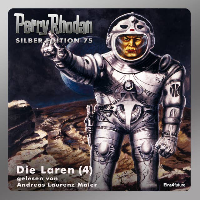 Perry Rhodan Silber Edition: Die Laren (Teil 4): Perry Rhodan-Zyklus "Das Konzil"