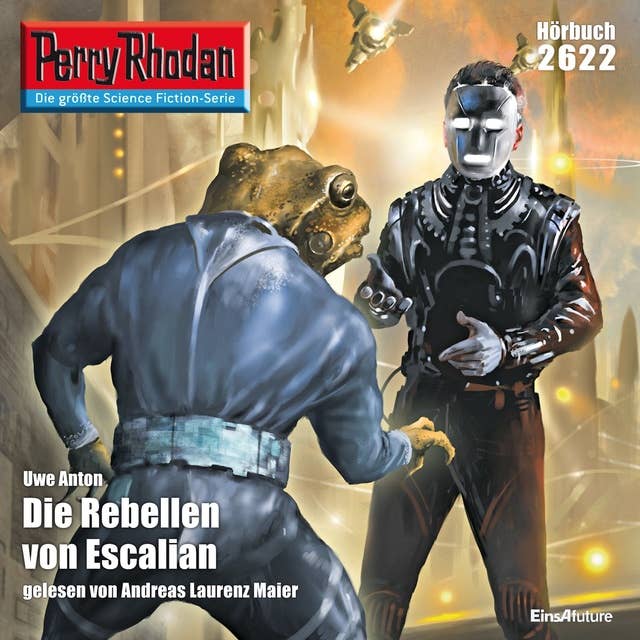 Perry Rhodan 2622: Die Rebellen von Escalian: Perry Rhodan-Zyklus "Neuroversum"