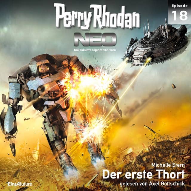 Perry Rhodan Neo 18: Der erste Thort: Die Zukunft beginnt von vorn