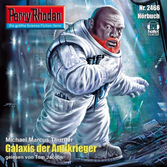 Perry Rhodan 2466: Galaxis der Antikrieger: Perry Rhodan-Zyklus "Negasphäre"