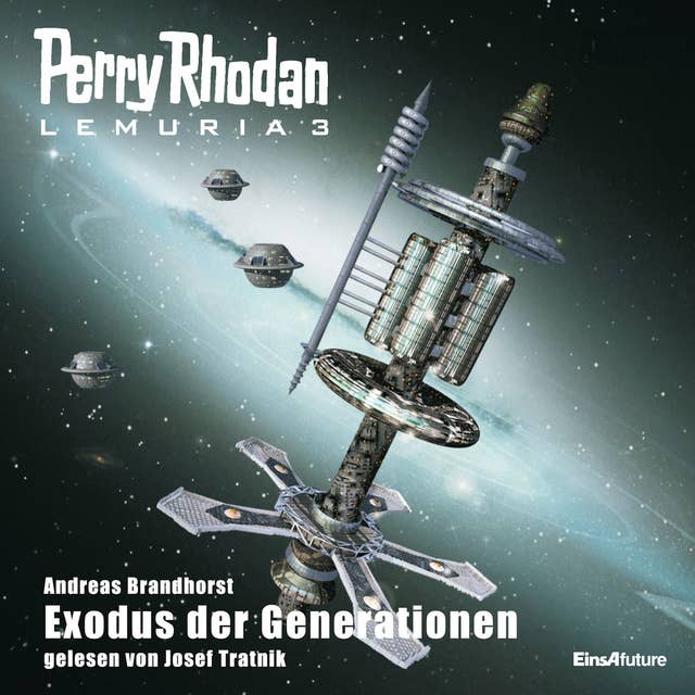 Perry Rhodan Lemuria: Exodus der Generationen