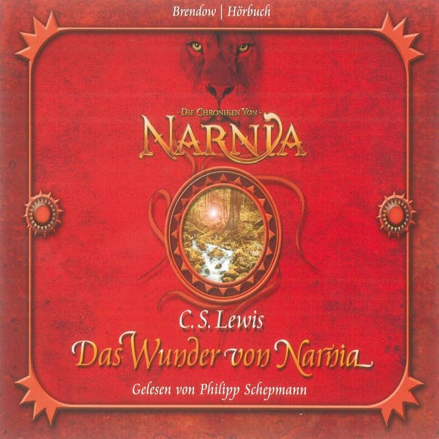 Die Chroniken von Narnia: Das Wunder von Narnia