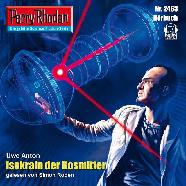 Perry Rhodan 2463: Isokrain der Kosmitter: Perry Rhodan-Zyklus "Negasphäre"