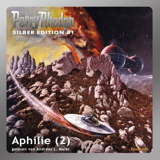 Perry Rhodan Silber Edition: Aphilie (Teil 2): Perry Rhodan-Zyklus "Aphilie"