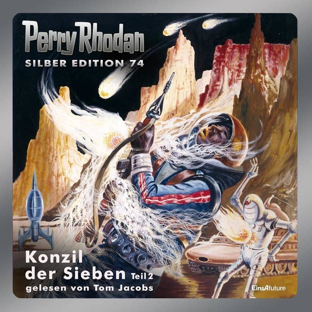 Perry Rhodan Silber Edition: Konzil der Sieben (Teil 2): Perry Rhodan-Zyklus "Das Konzil"