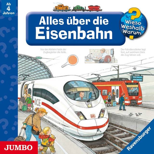 Cover for Alles über die Eisenbahn [Wieso? Weshalb? Warum? Folge 8]