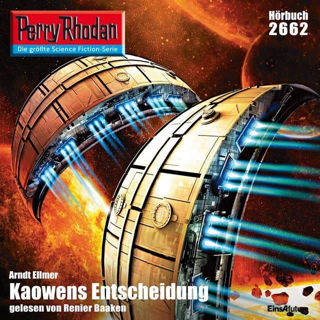 Perry Rhodan 2662: Kaowens Entscheidung: Perry Rhodan-Zyklus "Neuroversum"