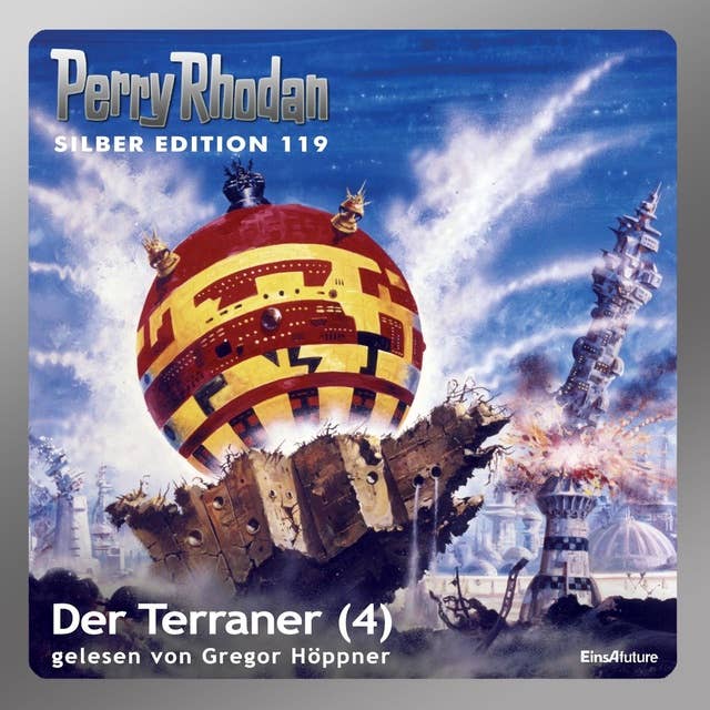 Perry Rhodan Silber Edition: Der Terraner (Teil 4): Perry Rhodan-Zyklus "Die Kosmische Hanse"