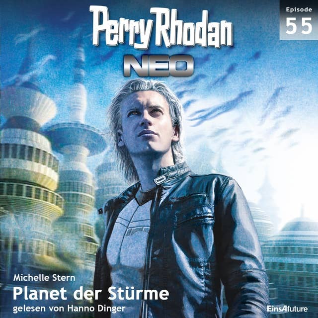 Perry Rhodan Neo 55: Planet der Stürme: Die Zukunft beginnt von vorn