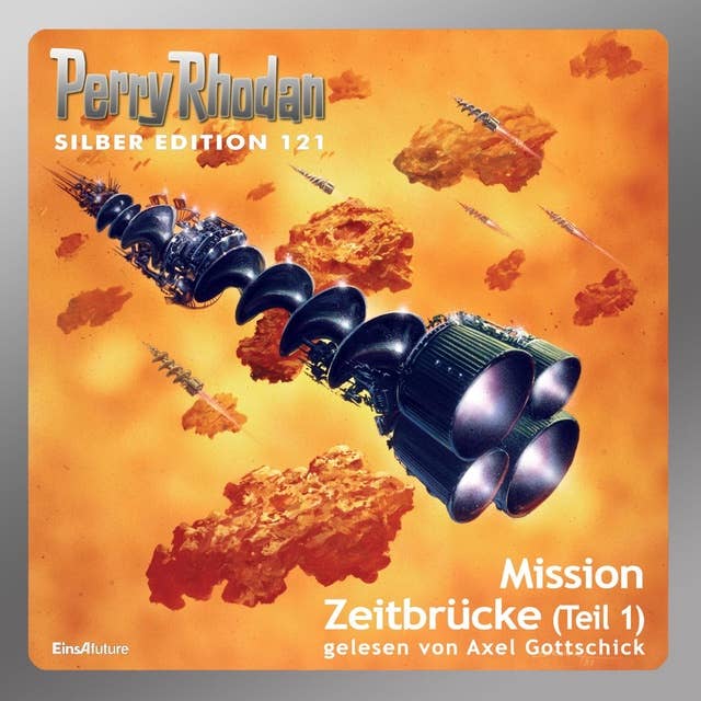 Perry Rhodan Silber Edition: Mission Zeitbrücke (Teil 1): Perry Rhodan-Zyklus "Die Kosmische Hanse"