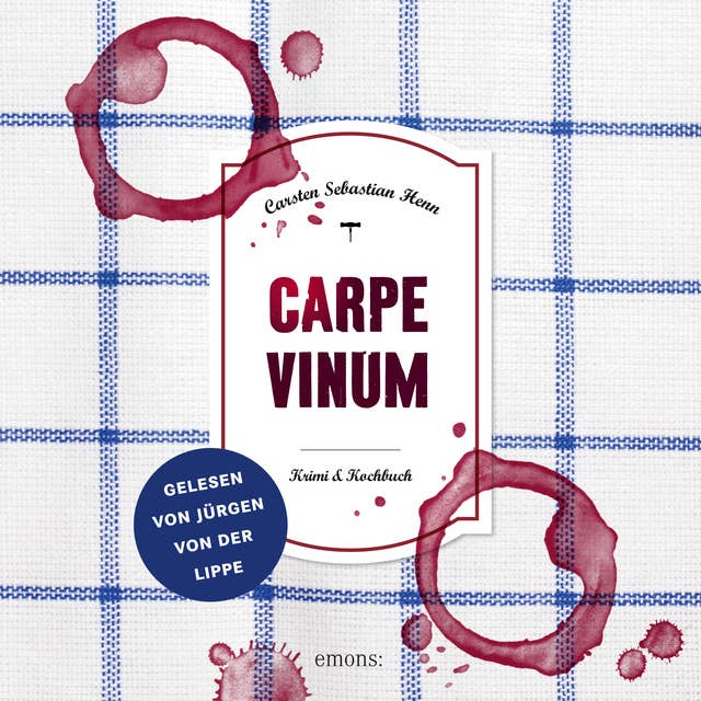 Carpe Vinum: Krimi Kochbuch