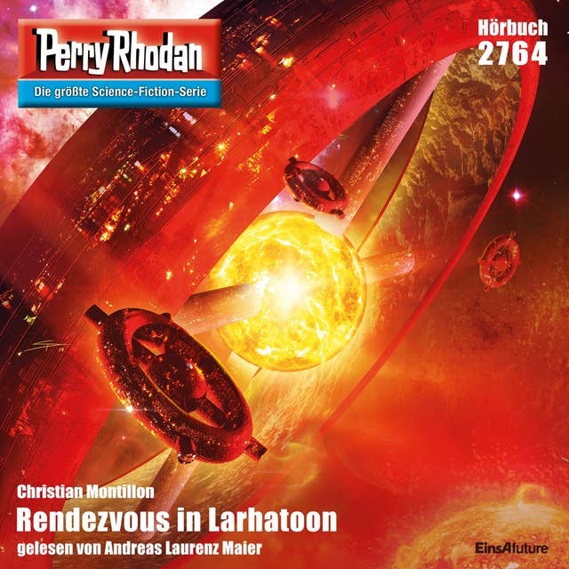 Perry Rhodan 2764: Rendezvous in Larhatoon: Perry Rhodan-Zyklus "Das Atopische Tribunal"