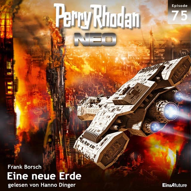 Perry Rhodan Neo 75: Eine neue Erde: Die Zukunft beginnt von vorn