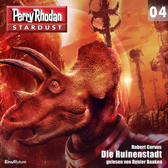 Stardust 04: Die Ruinenstadt: Perry Rhodan Miniserie