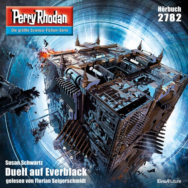 Perry Rhodan 2782: Duell auf Everblack: Perry Rhodan-Zyklus "Das Atopische Tribunal"