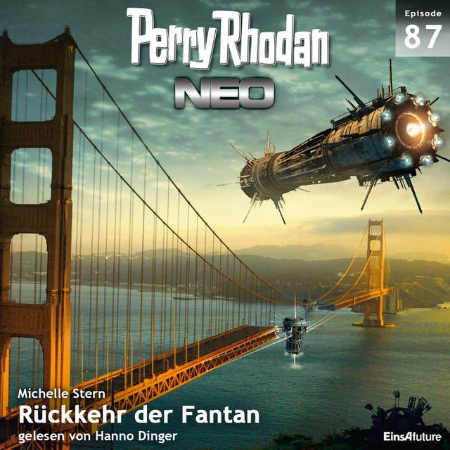 Perry Rhodan Neo 87: Rückkehr der Fantan: Die Zukunft beginnt von vorn