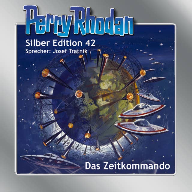 Perry Rhodan Silber Edition: Das Zeitkommando: Perry Rhodan-Zyklus "M 87"