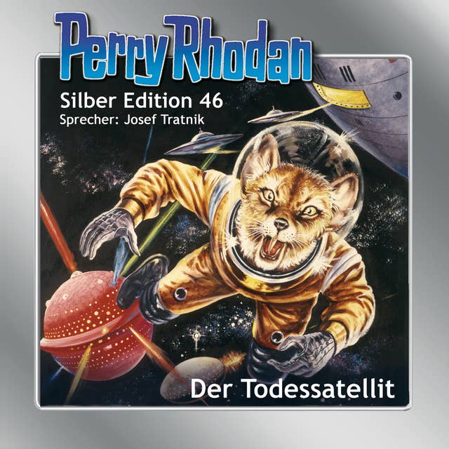 Perry Rhodan Silber Edition: Der Todessatellit: Perry Rhodan-Zyklus "Die Cappins"