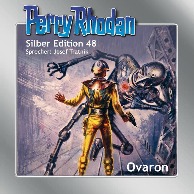 Perry Rhodan Silber Edition: Ovaron: Perry Rhodan-Zyklus "Die Cappins"