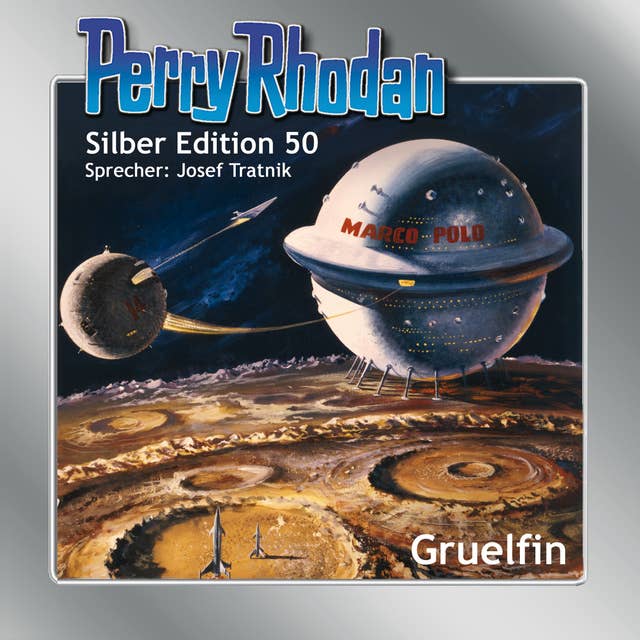 Perry Rhodan Silber Edition: Gruelfin: Perry Rhodan-Zyklus "Die Cappins"