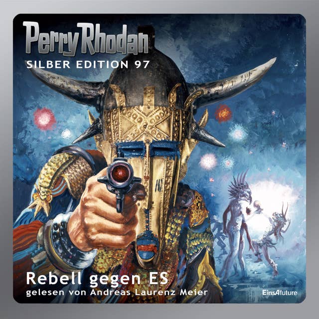 Perry Rhodan Silber Edition: Rebell gegen ES: Perry Rhodan-Zyklus "Bardioc"
