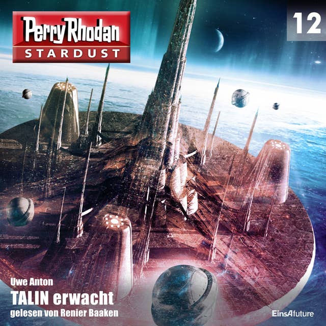 Stardust 12: TALIN erwacht: Perry Rhodan Miniserie