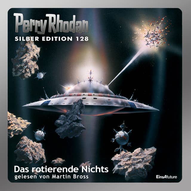 Perry Rhodan Silber Edition: Das rotierende Nichts: Perry Rhodan-Zyklus "Die Kosmische Hanse"