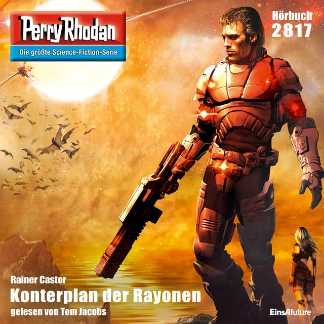 Perry Rhodan 2817: Konterplan der Rayonen: Perry Rhodan-Zyklus "Die Jenzeitigen Lande"
