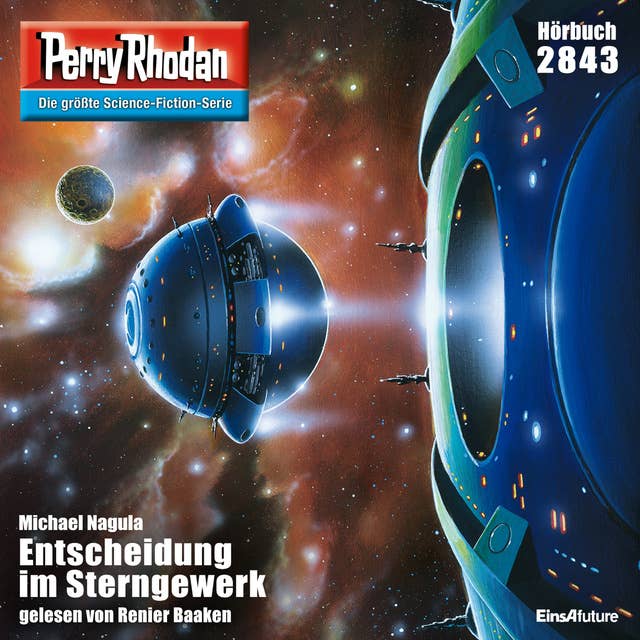 Perry Rhodan 2843: Entscheidung im Sterngewerk: Perry Rhodan-Zyklus "Die Jenzeitigen Lande"
