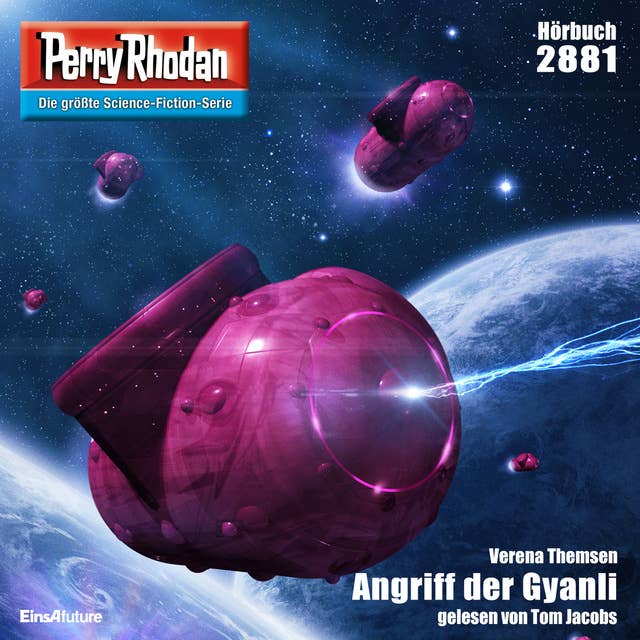 Perry Rhodan 2881: Angriff der Gyanli: Perry Rhodan-Zyklus "Sternengruft"