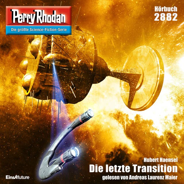Perry Rhodan 2882: Die letzte Transition: Perry Rhodan-Zyklus "Sternengruft"