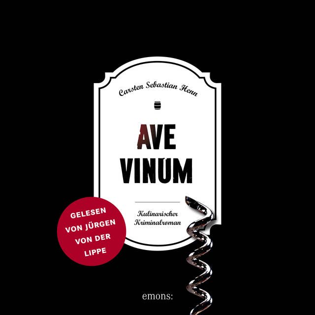 Ave Vinum: Kulinarischer Kriminalroman