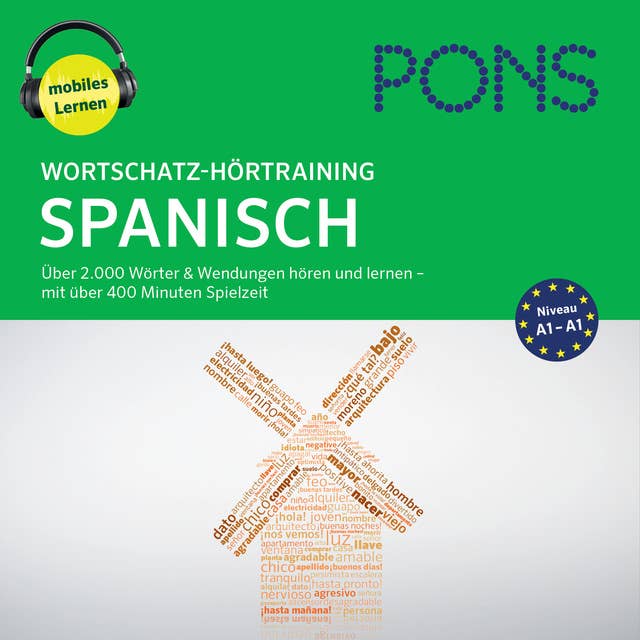 PONS Wortschatz-Hörtraining Spanisch: Audio-Vokabeltrainer für Anfänger