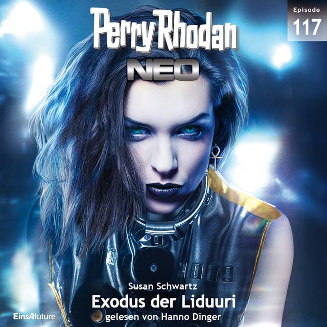 Perry Rhodan Neo 117: Exodus der Liduuri: Staffel: Die Posbis 7 von 10