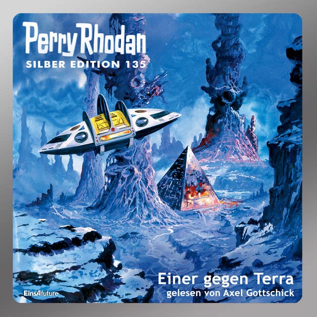 Perry Rhodan Silber Edition: Einer gegen Terra: 6. Band des Zyklus "Die Endlose Armada"