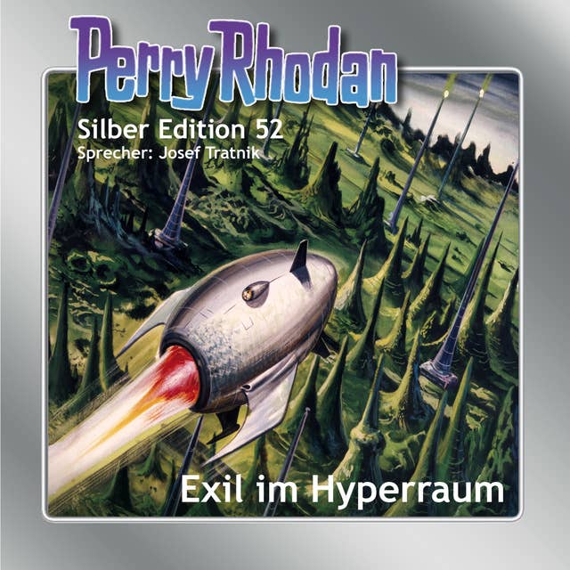 Perry Rhodan Silber Edition: Exil im Hyperraum: 8. Band des Zyklus "Die Cappins"