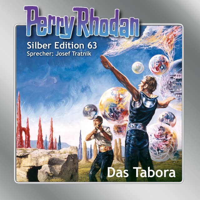 Perry Rhodan Silber Edition: Das Tabora: 9. Band des Zyklus "Der Schwarm"